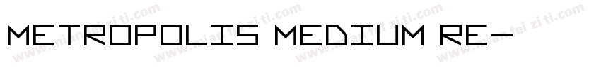 Metropolis Medium Re字体转换